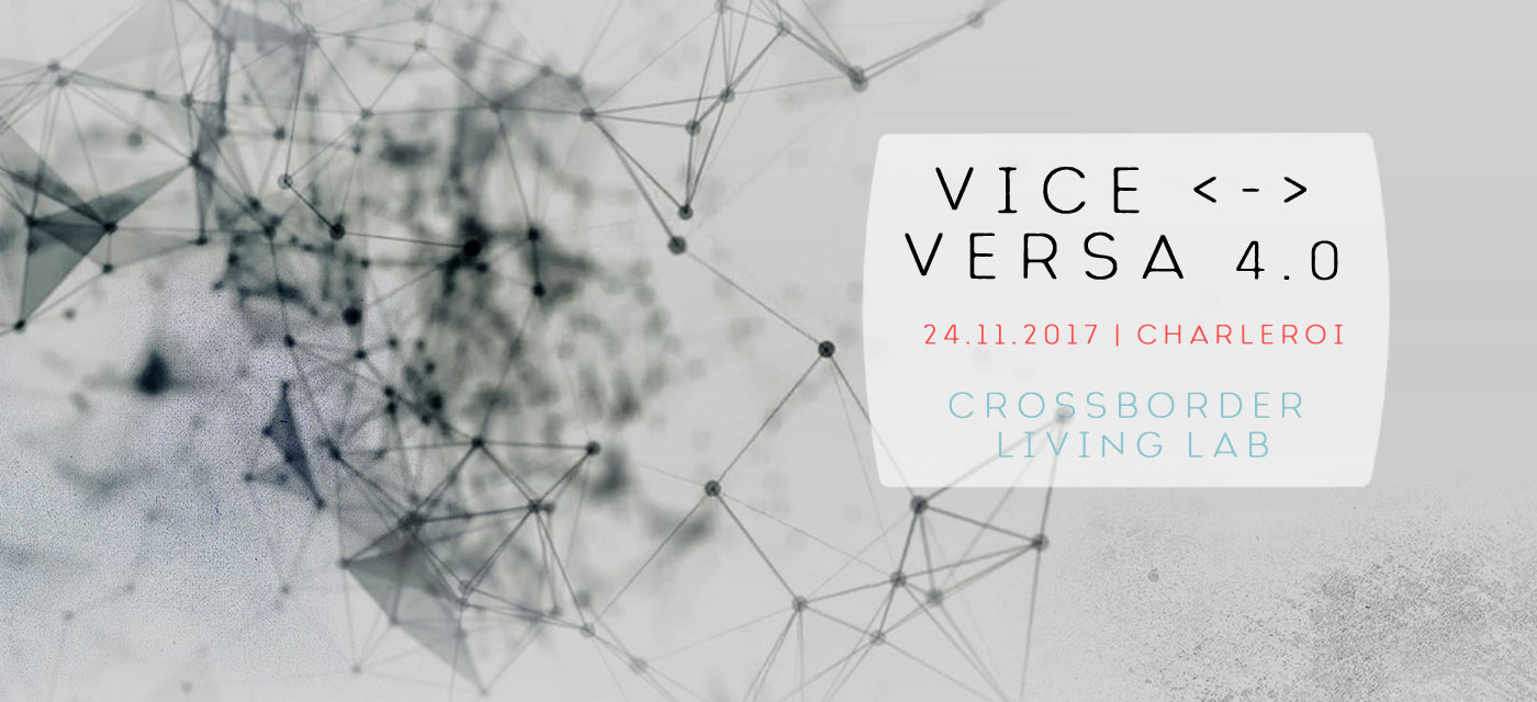 Vice Versa 4.0 | Crossborder living lab